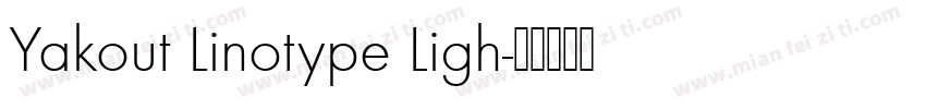 Yakout Linotype Ligh字体转换